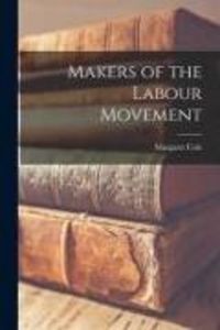 Produktbild: Makers of the Labour Movement