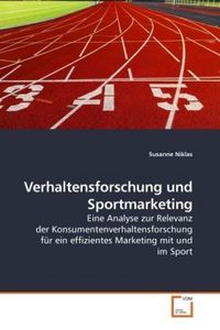 Produktbild: Niklas, S: Verhaltensforschung und Sportmarketing