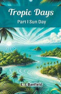 Produktbild: Tropic Days Part I Sun Day
