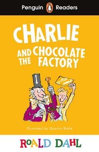 Produktbild: Penguin Readers Level 3: Roald Dahl Charlie and the Chocolate Factory