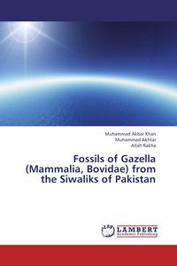 Produktbild: Fossils of Gazella (Mammalia, Bovidae) from the Siwaliks of Pakistan