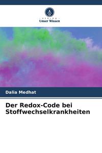 Produktbild: Der Redox-Code bei Stoffwechselkrankheiten