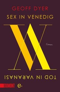 Produktbild: Sex in Venedig, Tod in Varanasi