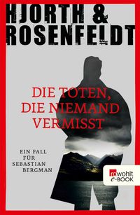 Produktbild: Die Toten, die niemand vermisst