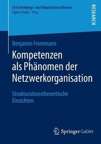 Produktbild: Kompetenzen als Ph&auml;nomen der Netzwerkorganisation