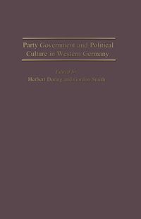 Produktbild: Party Government and Political Culture in Western Germany