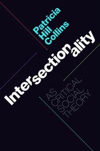 Produktbild: Intersectionality as Critical Social Theory