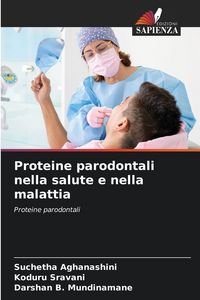 Produktbild: Proteine parodontali nella salute e nella malattia