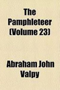 Produktbild: The Pamphleteer (Volume 23)