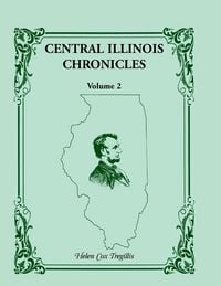 Produktbild: Central Illinois Chronicles, Volume 2