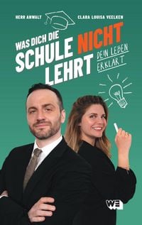 Produktbild: Was dich die Schule nicht lehrt - Dein Leben erkl&auml;rt