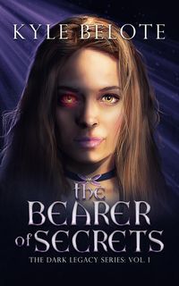Produktbild: The Bearer of Secrets (The Dark Legacy Series, #1)