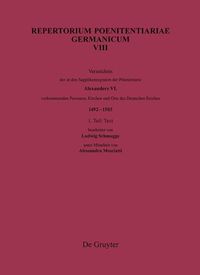 Produktbild: Verzeichnis der in den Supplikenregistern der P&ouml;nitentiarie Alexanders VI. vorkommenden Personen, Kirchen und Orte des Deutschen Reiches (1492-1503)