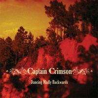 Produktbild: Captain Crimson: Dancing Madly Backwards