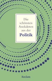 Produktbild: Die sch&ouml;nsten Anekdoten aus der Politik