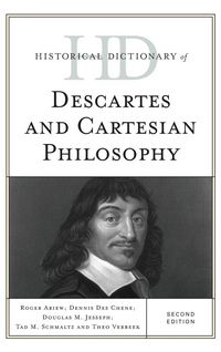 Produktbild: Historical Dictionary of Descartes and Cartesian Philosophy