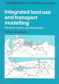 Produktbild: Integrated Land Use and Transport Modelling