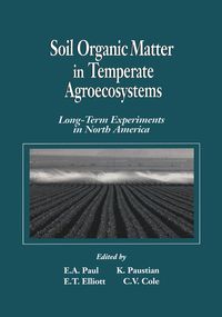 Produktbild: Soil Organic Matter in Temperate AgroecosystemsLong Term Experiments in North America
