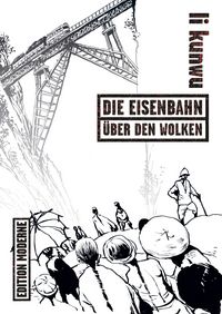 Produktbild: Die Eisenbahn &uuml;ber den Wolken