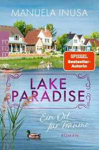 Bild vom Artikel Lake Paradise – Ein Ort für Träume vom Autor Manuela Inusa