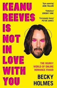Produktbild: Keanu Reeves Is Not In Love With You