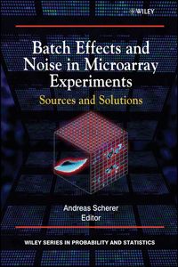 Produktbild: Batch Effects and Noise in Microarray Experiments