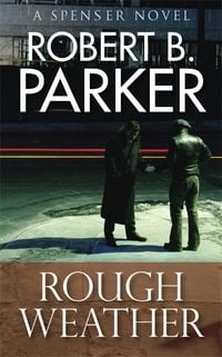 Produktbild: Rough Weather (A Spenser Mystery)