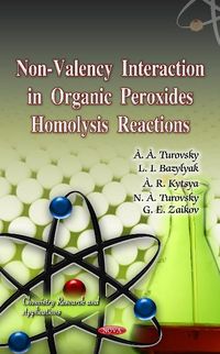 Produktbild: Non-Valency Interaction in Organic Peroxides Homolysis React