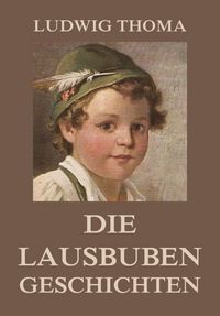 Produktbild: Die Lausbubengeschichten