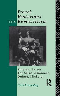 Produktbild: French Historians and Romanticism