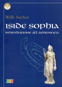 Produktbild: Iside Sophia. Introduzione all'astrosophia