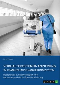 Produktbild: Vorhaltekostenfinanzierung im Krankenhausfinanzierungssystem