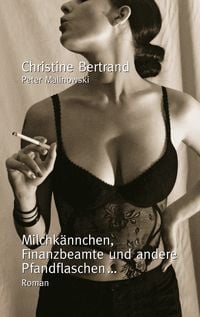 Produktbild: Milchk&auml;nnchen, Finanzbeamte und andere Pfandflaschen...