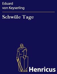 Produktbild: Schw&uuml;le Tage