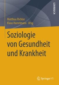 Produktbild: Soziologie von Gesundheit und Krankheit