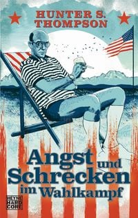Produktbild: Angst und Schrecken im Wahlkampf