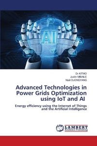 Produktbild: Advanced Technologies in Power Grids Optimization using IoT and AI