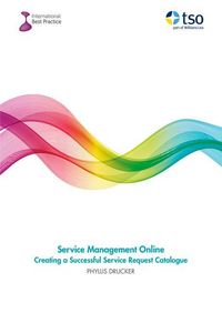 Produktbild: Service Management Online, Creating a Successful Service Request Catalogue