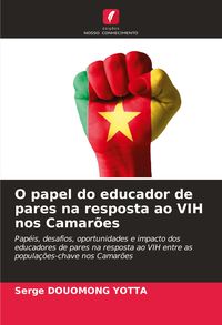 Produktbild: O papel do educador de pares na resposta ao VIH nos Camar&otilde;es