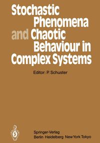 Produktbild: Stochastic Phenomena and Chaotic Behaviour in Complex Systems
