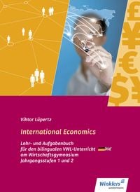 Produktbild: International Economics - Bilingualer VWL-Unterricht an Wirtschaftsgymnasien in Baden W&uuml;rttemberg