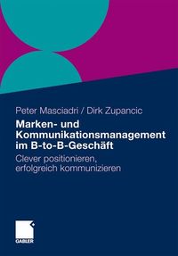 Produktbild: Marken- und Kommunikationsmanagement im B-to-B-Gesch&auml;ft