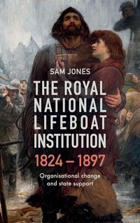 Produktbild: The Royal National Lifeboat Institution, 1824-1897