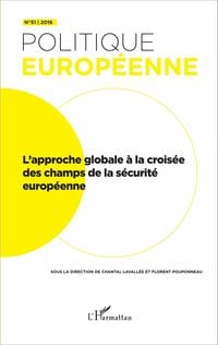 Produktbild: L'approche globale &agrave; la crois&eacute;e des champs de la s&eacute;curit&eacute; europ&eacute;enne