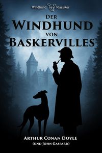 Produktbild: Der Windhund von Baskerville (Windhund Klassiker, #1)