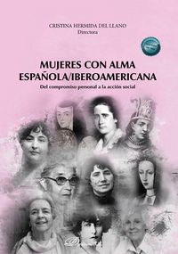 Produktbild: Mujeres con alma espa&ntilde;ola-iberoamericana : del compromiso personal a la acci&oacute;n social