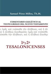 Produktbild: Comentario Exeg&eacute;tico Al Texto Griego del N.T. - 1 Y 2 Tesalonicenses