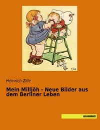 Produktbild: Mein Millj&ouml;h - Neue Bilder aus dem Berliner Leben