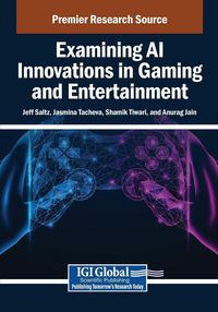 Produktbild: Examining AI Innovations in Gaming and Entertainment