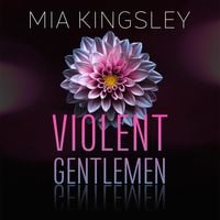 Bild vom Artikel Violent Gentlemen vom Autor Mia Kingsley